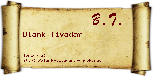 Blank Tivadar névjegykártya